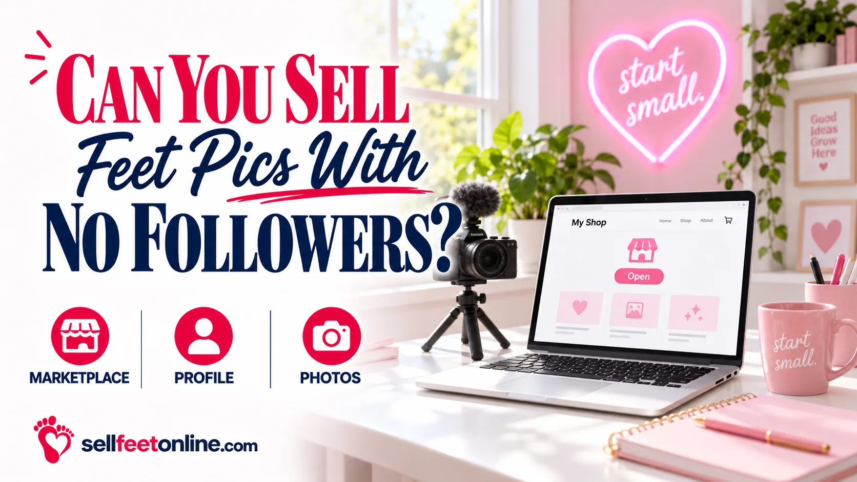 Can you sell feet pics with no followers guide cover: phone showing zero followers, heart pillow and notebook on a pink blanket